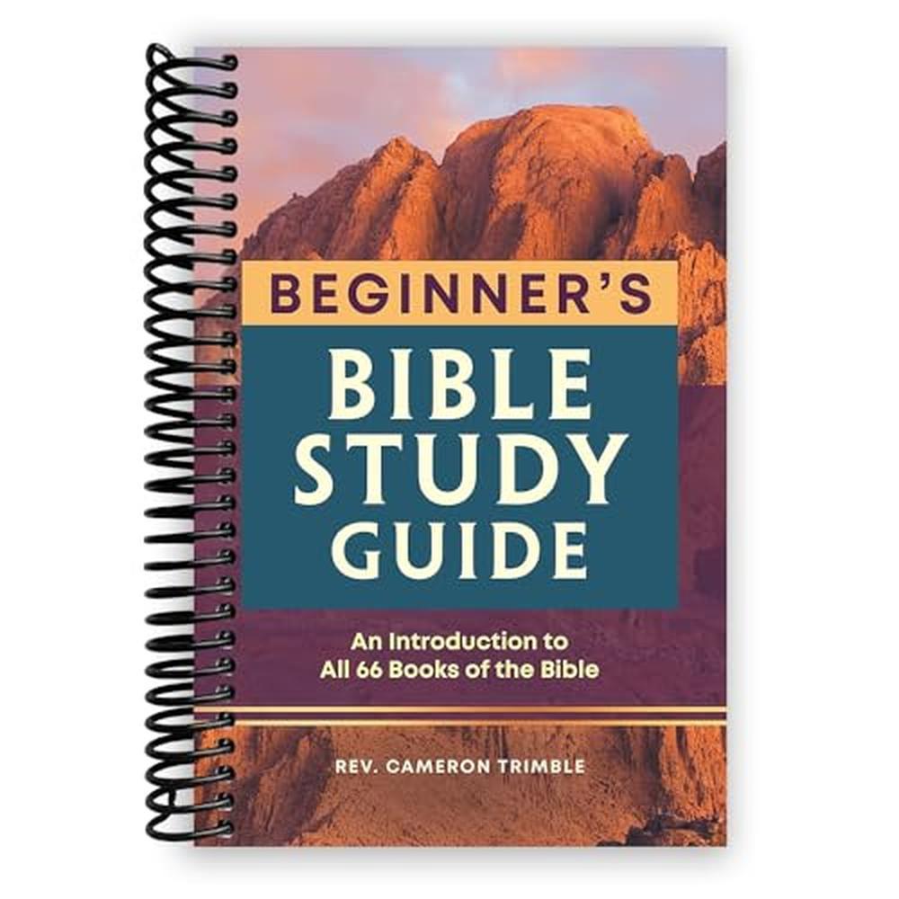 Beginner's Bible Study Guide Spiral Bound β Introduction to All 66 Books of the Bible with Synopses, Key Verses & Reflection Questions by Rev. Cameron Trimble