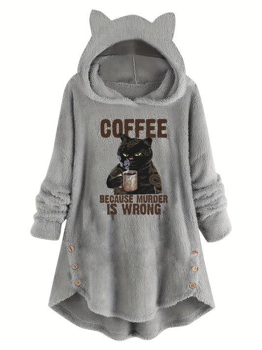 Sweat-shirt à capuche pour femme en polaire pilou avec oreilles de chat, imprimé slogan humoristique - Pull douillet et moelleux avec boutons, motif « Coffee Because Murder Is Wrong », gris, bordeaux, noir, S-XXL