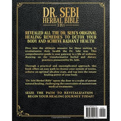 Bible des plantes médicinales du Dr Sebi 3-en-1 - Guide complet des herbes curatives, nettoyage naturel du corps et santé alcaline pour un bien-être physique durable, livre broché